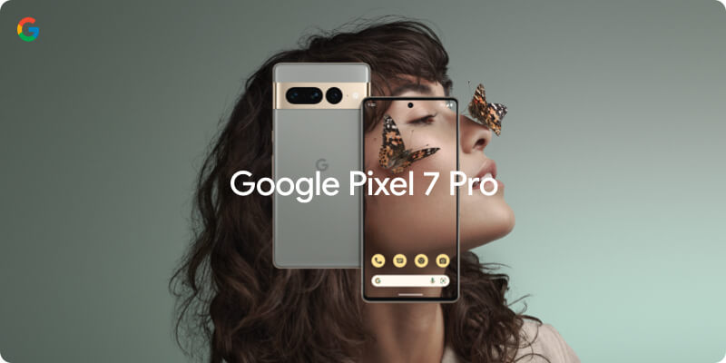 a woman’s face in profile with a butterfly on her cheek and nose. 2 Google Pixel 7 phones are shown, front and back.